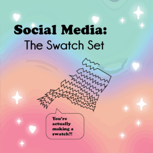 Social Media: The Swatch Set